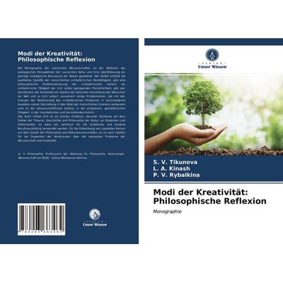 Modi der Kreativität: Philosophische Reflexion -