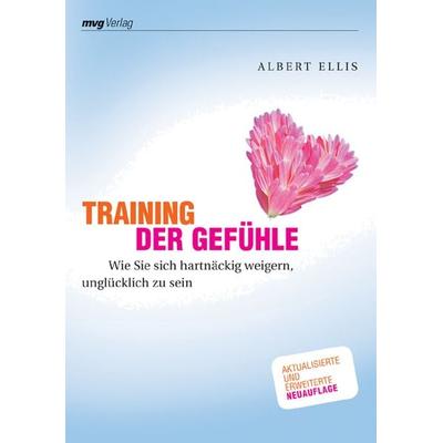 Training der Gefühle, Taschenbuch von Albert Ellis, Mvg, 978-3-636-06283-3