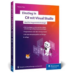 Einstieg in C# mit Visual Studio 2026, Fachbücher von Thomas Theis
