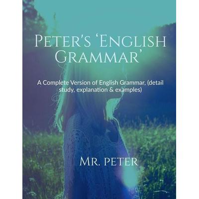 Peter's 'English Grammar'; Taschenbuch von Peter, Notion press