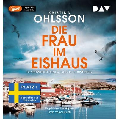 Die Frau im Eishaus. Ein Schwedenkrimi mit August Strindberg - Kristina Ohlsson, Audio, 9783742432476