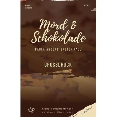 Mord & Schokolade, Taschenbuch von Klaudia Zotzmann-Koch, Edition silbenreich, 978-3-903324-27-5