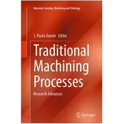 Traditional Machining Processes, Fachbücher von J. Paulo Davim, Paulo Davim