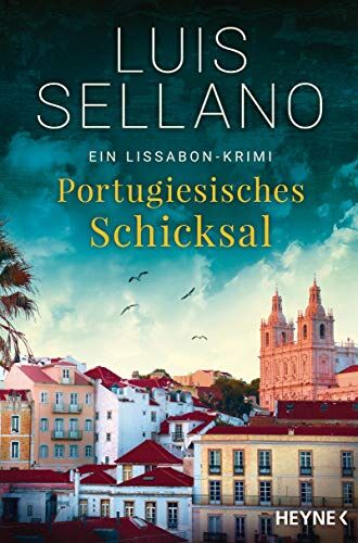 Luis Sellano - Portugiesisches Schicksal: Ein Lissabon-Krimi (Lissabon-Krimis, Band 6) - Preis vom 13.10.2026 19:28:25 h