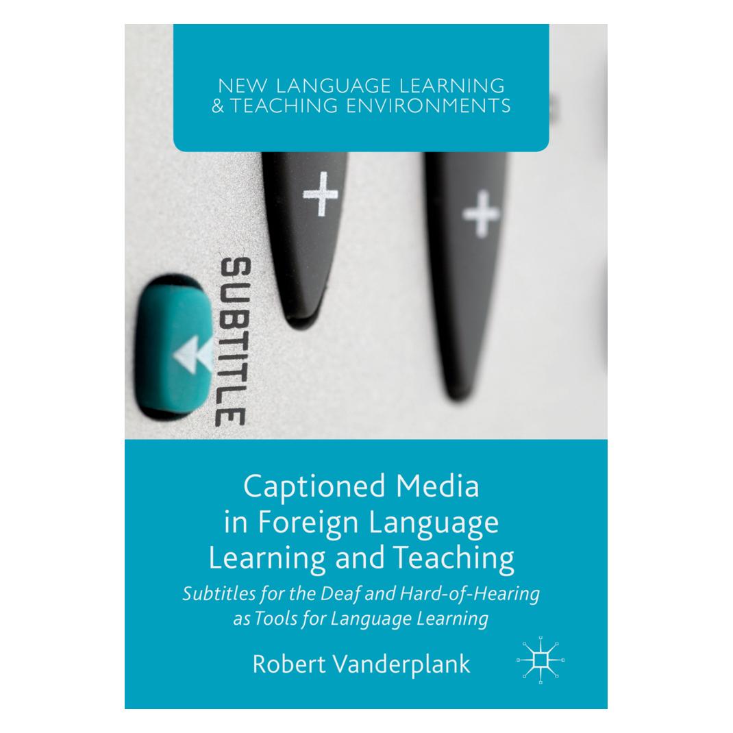 Springer Captioned Media in Foreign Language Learning and Teaching (Englisch, Softcover, Robert Vanderplank) (55616537)