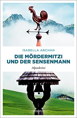 Isabella Archan - Die MörderMitzi und der Sensenmann: Alpenkrimi (MörderMitzi und Agnes) - Preis vom 09.10.2026 07:28:09 h