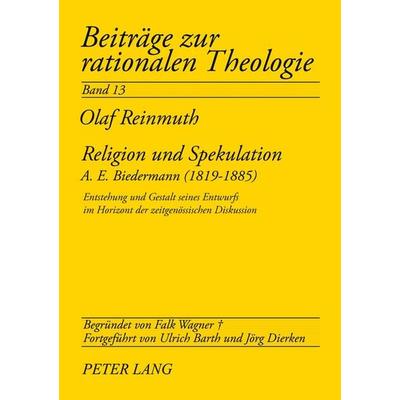 Religion und Spekulation, Taschenbuch von Olaf Reinmuth, Peter Lang GmbH, Internationaler Verlag der Wissenschaften, 978-3-631-34179-7