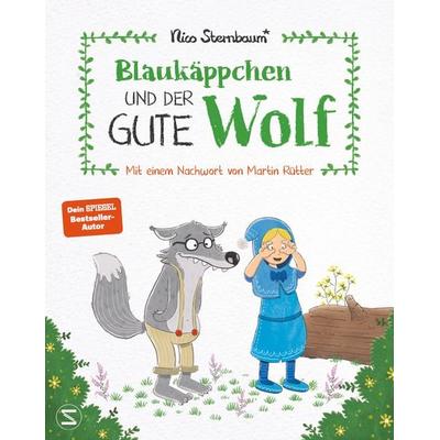 Blaukäppchen und der gute Wolf, Gebundene Ausgabe von Nico Sternbaum, Schneiderbuch, 978-3-505-15009-8