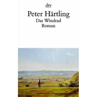 Das Windrad, Taschenbuch von Peter Härtling, dtv