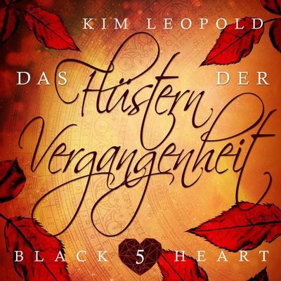 Das Flüstern der Vergangenheit - Kim Leopold, Audio, 4260158975506
