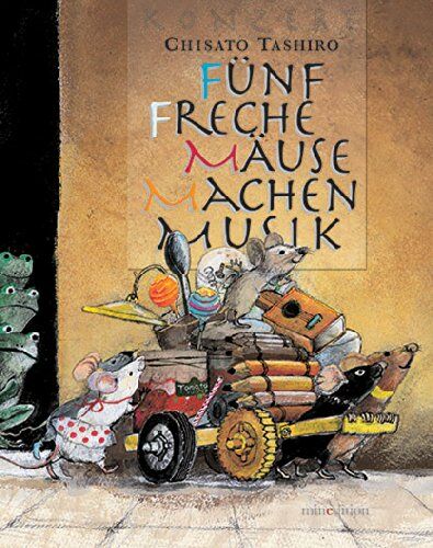 Chisato Tashiro - Fünf freche Mäuse machen Musik: mini-minedition - Preis vom 09.10.2026 07:28:09 h