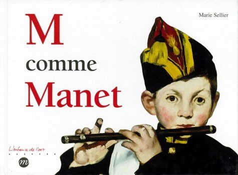 Marie Sellier - M comme Manet - Preis vom 11.10.2026 03:10:56 h