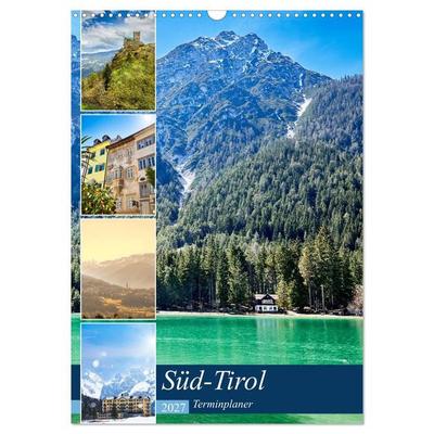 Süd-Tirol Terminplaner (Wandkalender 2027 DIN A3 hoch), CALVENDO Monatskalender