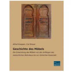 Geschichte des Möbels, Fachbücher von Alfred Koeppen, Carl Breuer