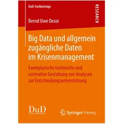 Big Data und allgemein zugängliche Daten im Krisenmanagement, Fachbücher von Bernd Uwe Desoi