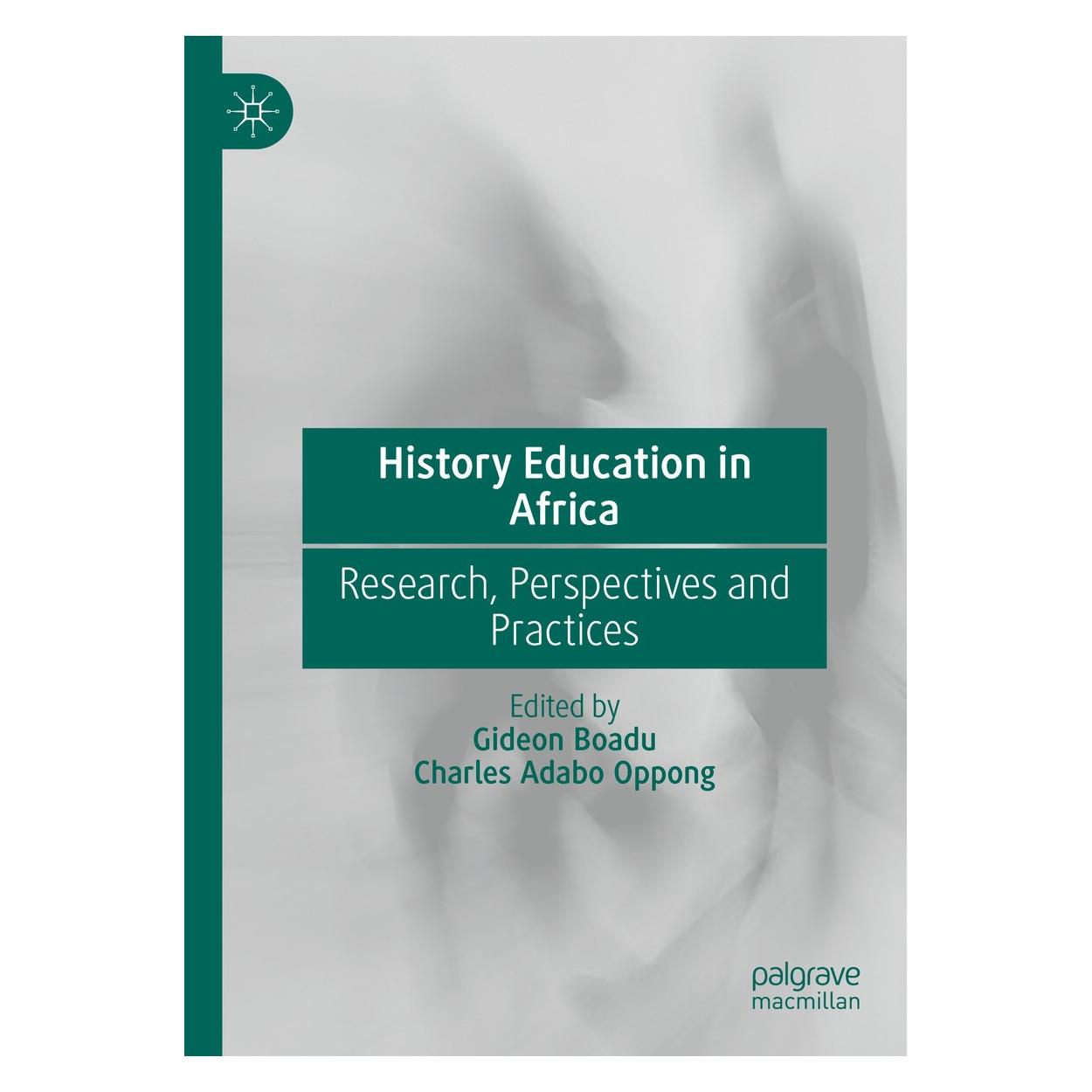 Springer History Education in Africa (Englisch, Hardcover, Charles Adabo Oppong, Gideon Boadu) (9783031613876)