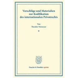 Vorschläge und Materialien zur Kodifikation des internationalen Privatrechts., Fachbücher von Theodor Niemeyer