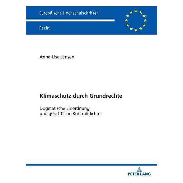 Peter Lang Klimaschutz durch Grundrechte (Deutsch, Anna-Lisa Jensen) (69435503)