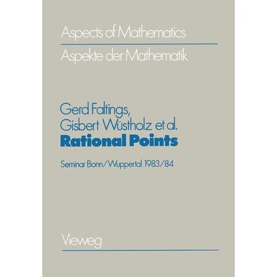 Rational Points, Taschenbuch von Gerd Faltings, Vieweg & Teubner, 978-3-528-08593-3