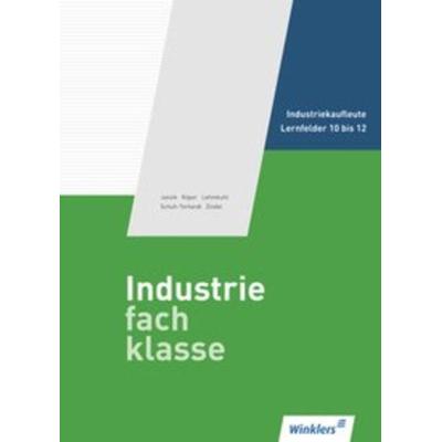 Industriefachklasse, Gebundene Ausgabe von Nikolaus Janzik,Ralf Köper,Markus Lehmkuhl,Felizitas Schuh-Terhardt,Manfred Zindel, Winklers Verlag,