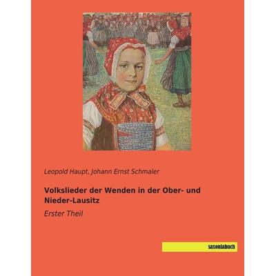 Volkslieder der Wenden in der Ober- und Nieder-Lausitz -