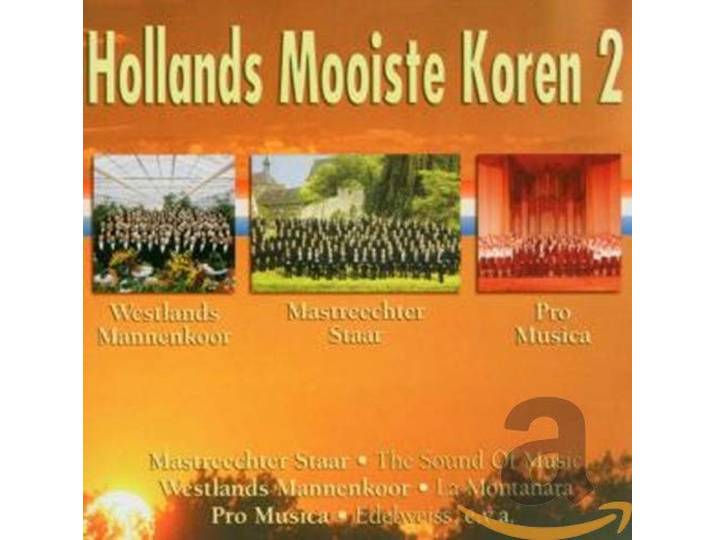 Various Artists - Hollands Mooiste Koren 2