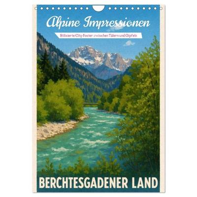 Alpine Impressionen Berchtesgadener Land (Wandkalender 2027 DIN A4 hoch), CALVENDO Monatskalender