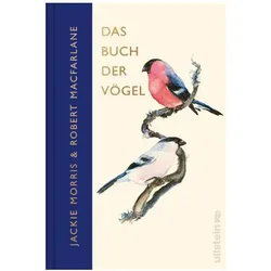 Das Buch der Vögel, Kinderbücher von Robert Macfarlane, Jackie Morris
