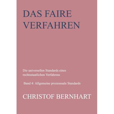Das faire Verfahren, Taschenbuch von Christof Bernhart, Bookmundo Direct, 978-94-6398-915-2