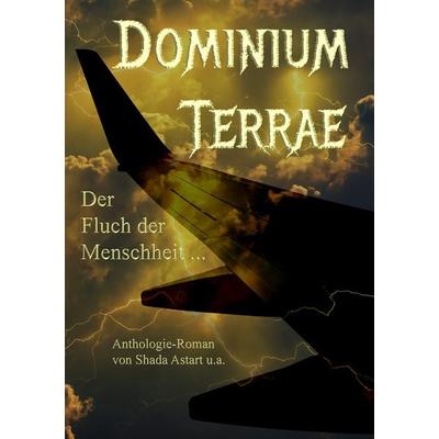 Dominium Terrae, Taschenbuch von Sabine D. Jacob,Shada Astart,Eve Grass,Monika Grasl,Christian Tobias Krug, Shadodex - Verlag der Schatten,