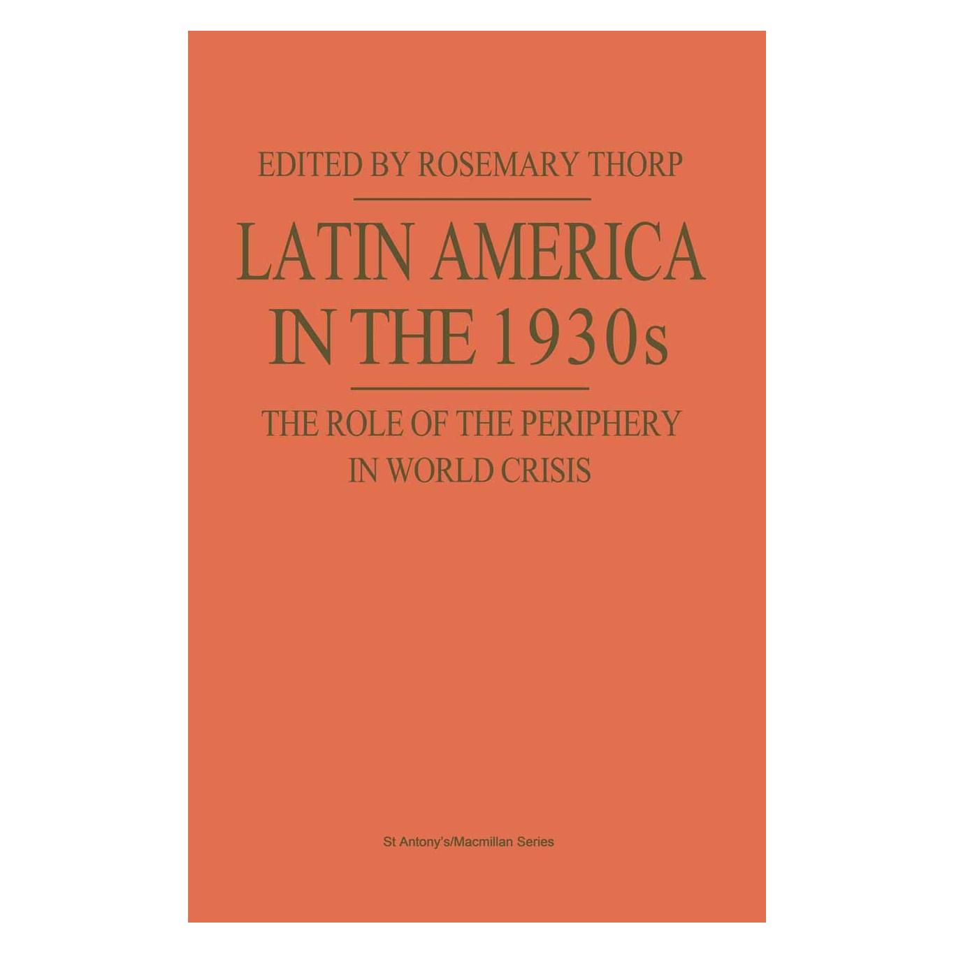 Palgrave Macmillan Uk Latin America in the 1930s (Englisch, Hardcover, Rosemary Thorp) (9780333365724)