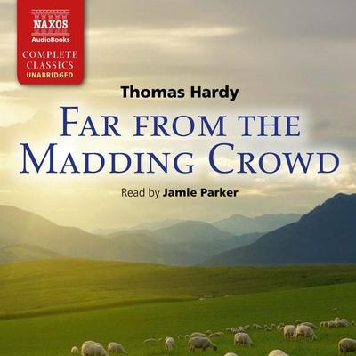 Far from the madding crowd (Unabridged) - Thomas Hardy, Audio, 4057664039798