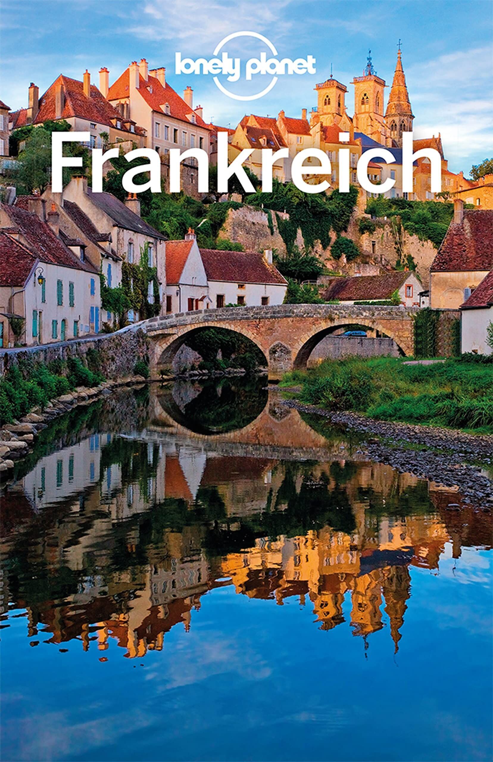 Nicola Williams - LONELY PLANET Reiseführer Frankreich - Preis vom 09.10.2026 07:28:09 h