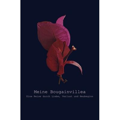 Meine Bougainvillea, Taschenbuch von Urania Thalassinakis, Tolino media, 978-3-8194-6545-1
