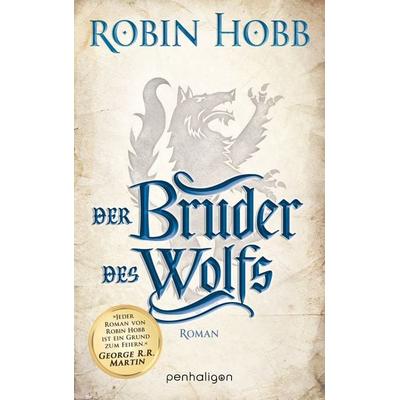 Der Bruder des Wolfs, Taschenbuch von Robin Hobb, Penhaligon, 978-3-7645-3184-3