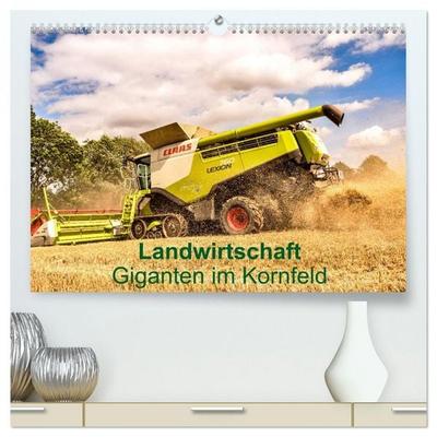 Landwirtschaft - Giganten im Kornfeld (hochwertiger Premium Wandkalender 2026 DIN A2 quer), Kunstdruck in Hochglanz