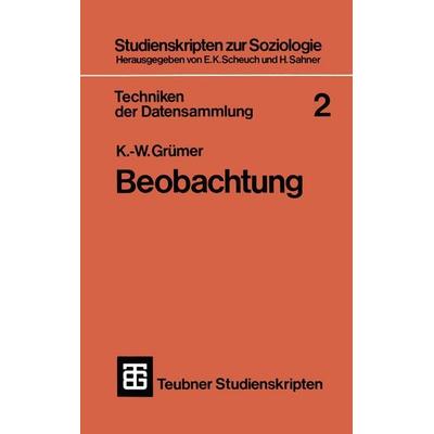 Techniken der Datensammlung 2, Taschenbuch von K.-W. Grümer, Vieweg & Teubner, 978-3-519-00032-7