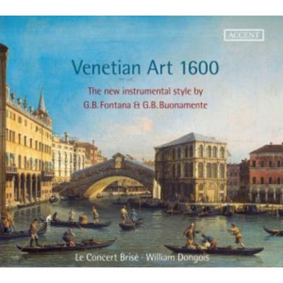 Venetian Art 1600 - Fontana & Buonamente, CD
