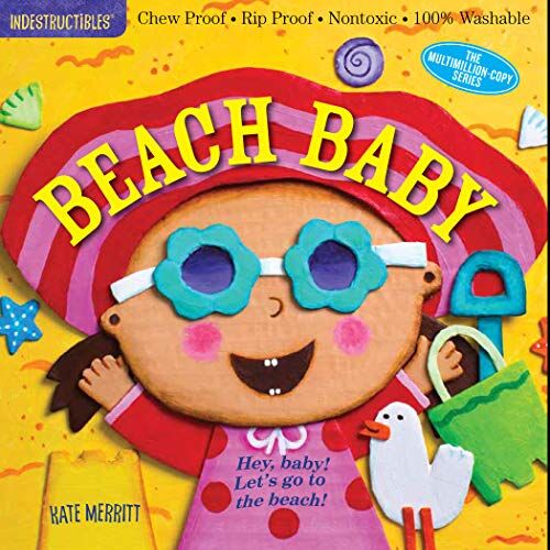 Indestructibles: Beach Baby: Chew Proof · Rip Proof · Nontoxic · 100% Washable (Book for Babies, Newborn Books, Safe to Chew) - Preis vom 09.10.2026 07:28:09 h