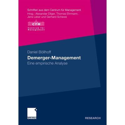 Demerger-Management, Taschenbuch von Daniel Böllhoff, Betriebswirtschaftlicher Verlag Gabler, 978-3-8349-0871-1
