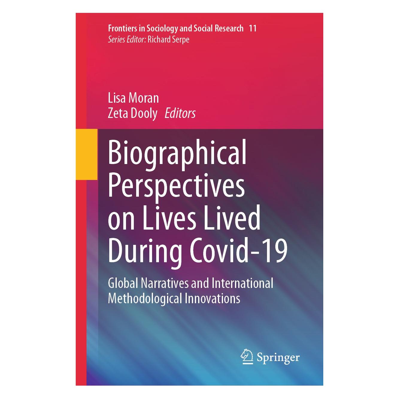Springer Biographical Perspectives on Lives Lived During Covid-19 (Englisch, Hardcover, Lisa Moran, Zeta Dooly) (9783031544415)