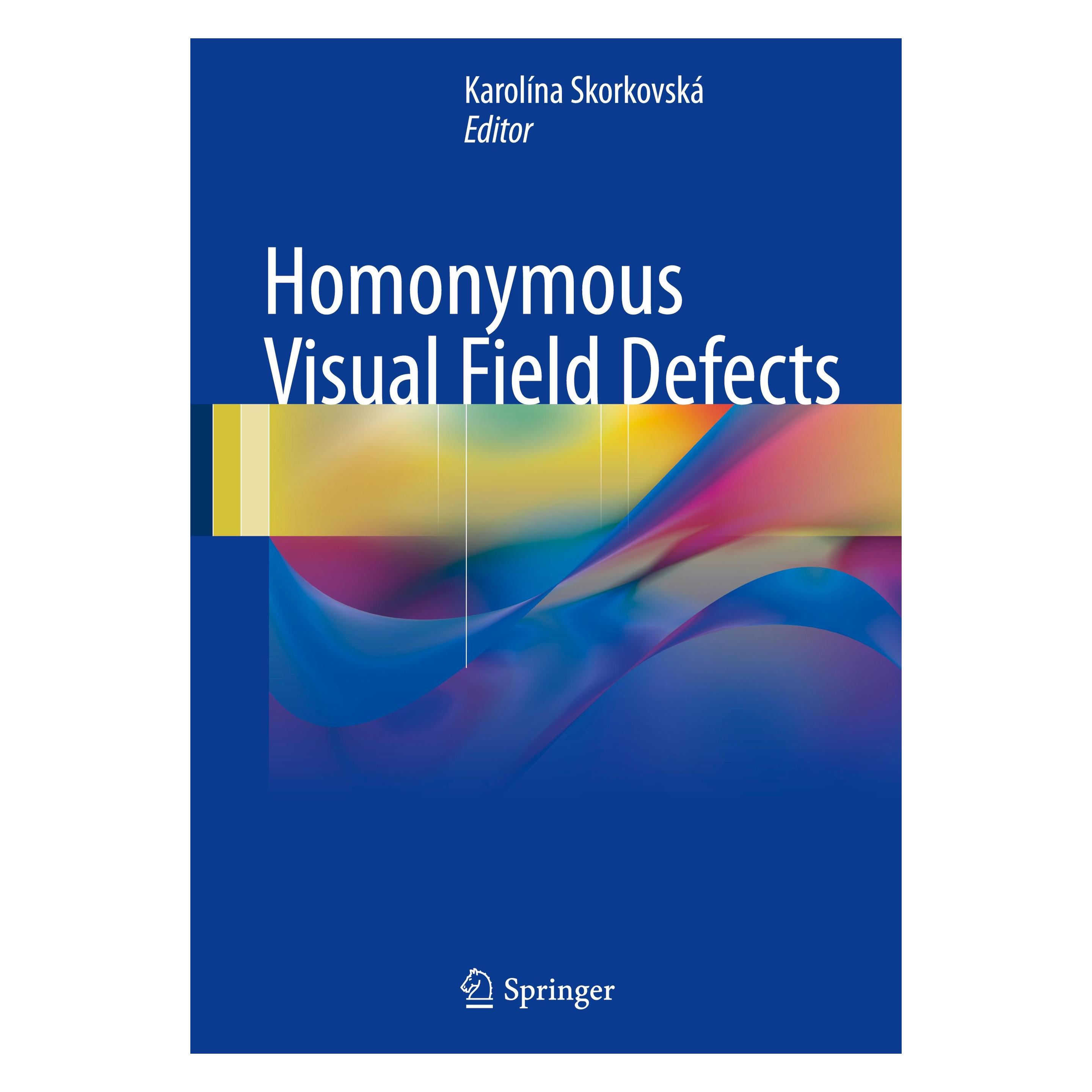 Springer Homonymous Visual Field Defects (Englisch, Hardcover, Karolína Skorkovská) (9783319522821)
