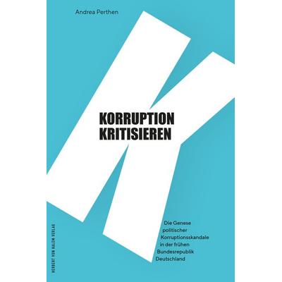 Korruption kritisieren, Taschenbuch von Andrea Perthen, Herbert von Halem Verlag, 978-3-86962-610-9
