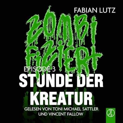 Zombifiziert - Stunde der Kreatur - Fabian Lutz, Download, 9783989010390