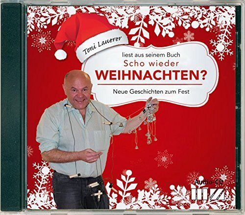 Toni Lauerer - Scho wieder Weihnachten? - Preis vom 11.10.2026 15:43:13 h