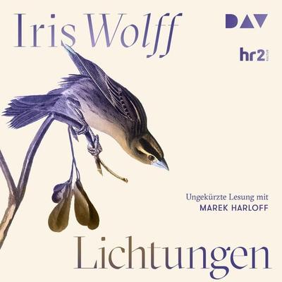 Lichtungen - Iris Wolff, Audio, 9783742431325