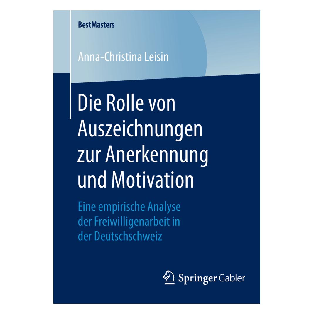 Gabler Die Rolle von Auszeichnungen zur Anerkennung und Motivation (Deutsch, Softcover, Anna-Christina Leisin) (7091144)