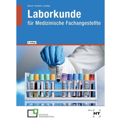 Laborkunde, Taschenbuch von Ingrid Loeding,Clarissa Krobath,Andrea Hinsch, Verlag Handwerk und Technik, 978-3-582-57128-1