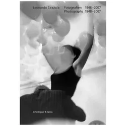 Leonardo Bezzola. Fotografien 19482007, Fachbücher von Leonardo Bezzola, Carlo Montanaro, Clarenza Catullo, André Kamber, Rea Bezzola