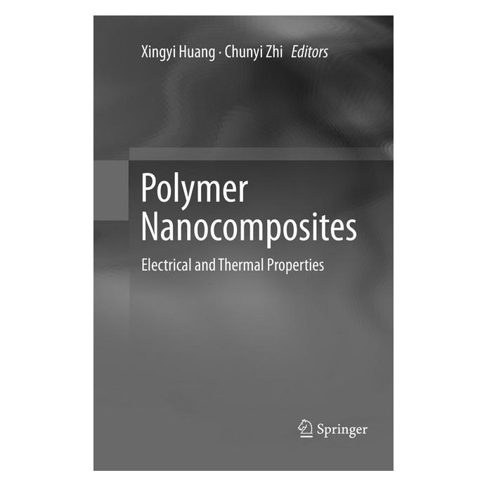 Springer Polymer Nanocomposites (Englisch, Softcover, Chunyi Zhi, Xingyi Huang) (56010878)